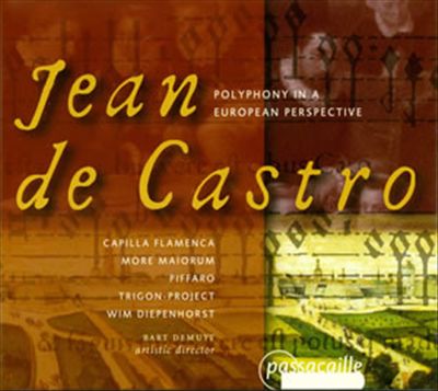 Jean de Castro: Polyphony in a European Perspective cover art
