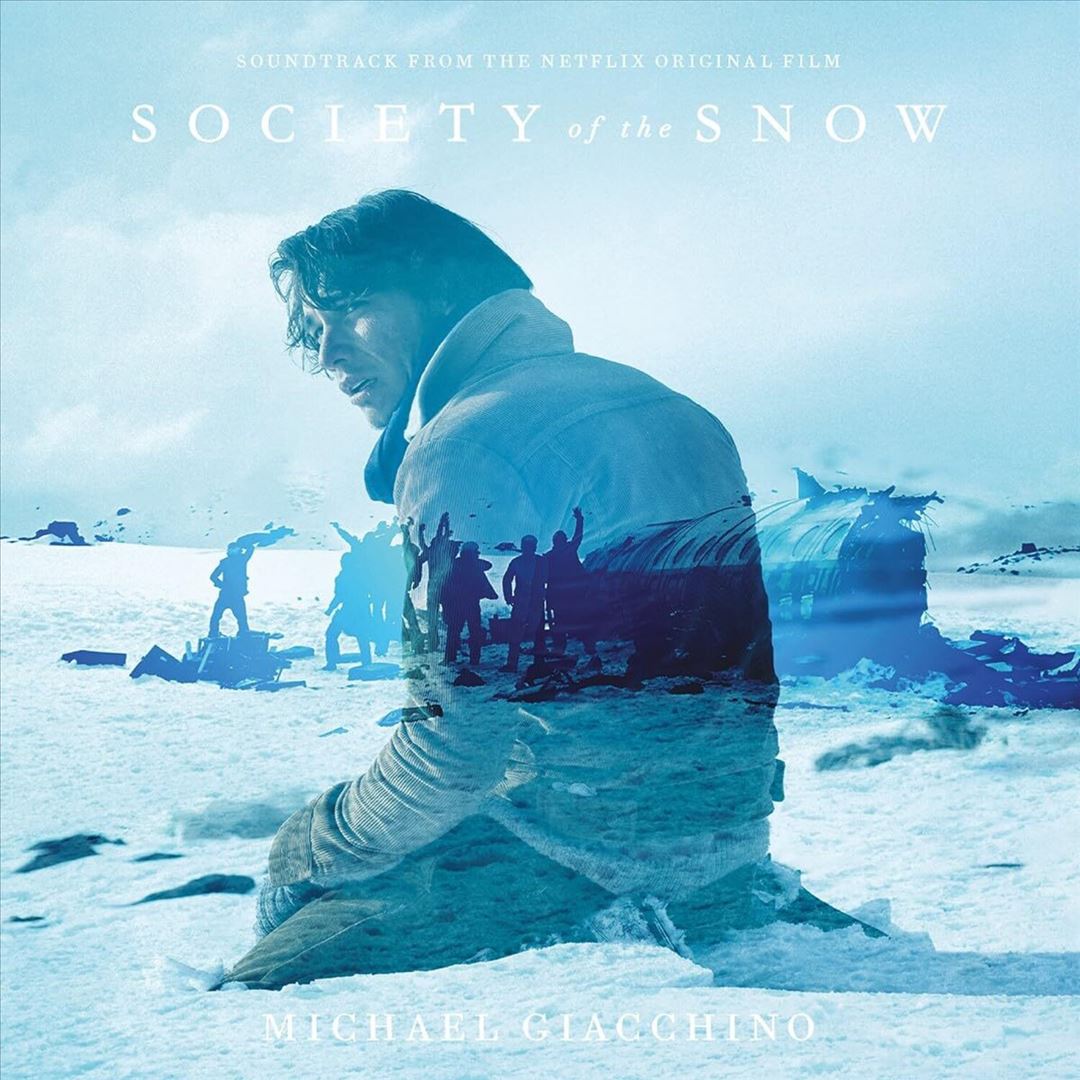 Society of the Snow [Soundtrack from the Netflix Original Film] cover art