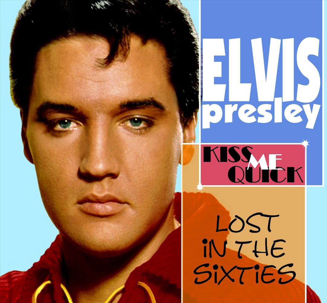 Lost in the 60s: Kiss Me Quick cover art