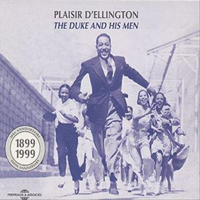 Plaisir d'Ellington: The Duke and His Men cover art