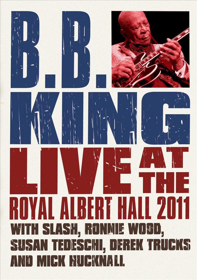 B.B. King - Live At The Royal Albert Hall 2011 [DVD] cover art