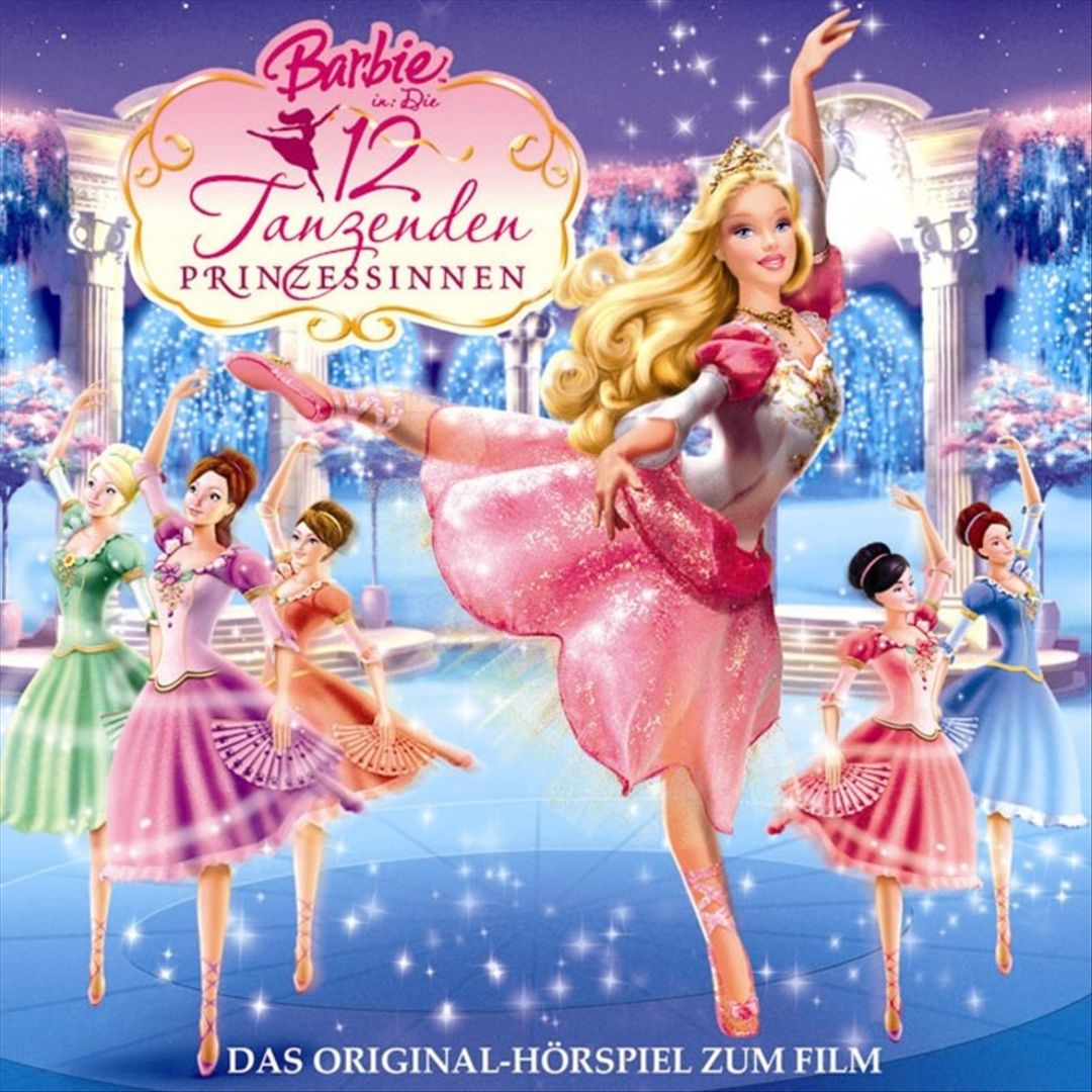 Barbie in: Die 12 Tanzenden Prinzessinnen - Das Original-Hörspiel zum cover art