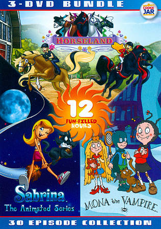 Horseland/Sabrina: The Animated Series/Mona the Vampire cover art
