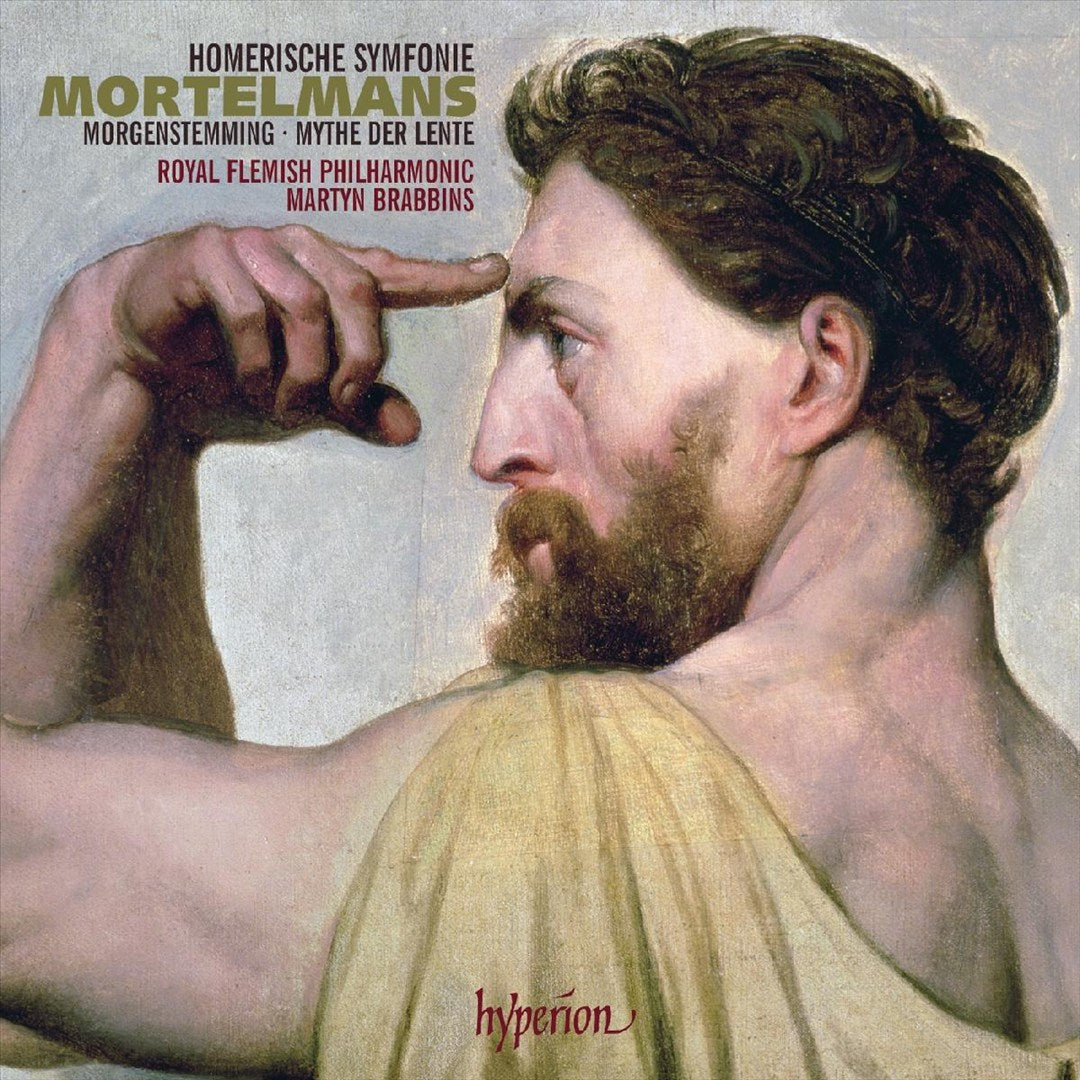 Mortelmans: Homeric Symphony; Morgenstemming; Mythe der Lente cover art