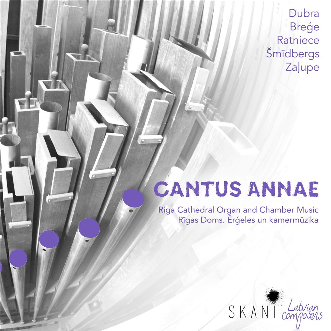 Cantus Annae: Riga Cathedral Organ and Chamber Music cover art