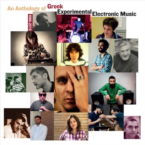 Anthology of Greek Experimental Electronic Music: 1966-2016 cover art