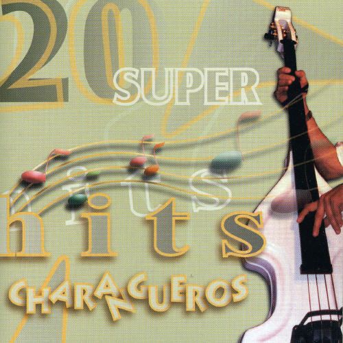 20 Super Hits: Charangueros cover art