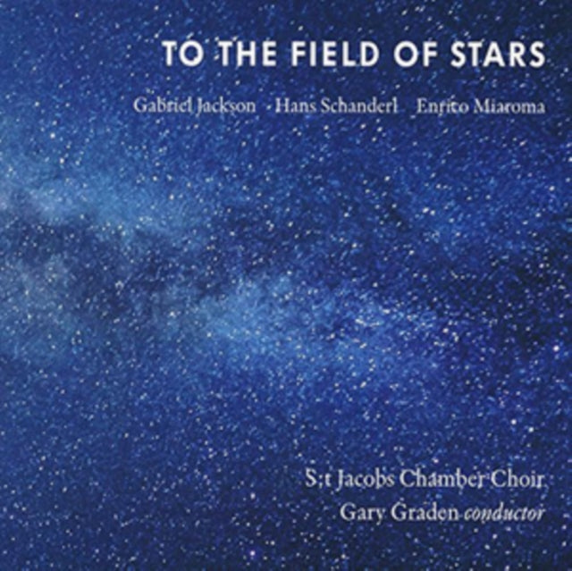 To The Field of Stars -St. Jacobs Chamber Choir-JA cover art