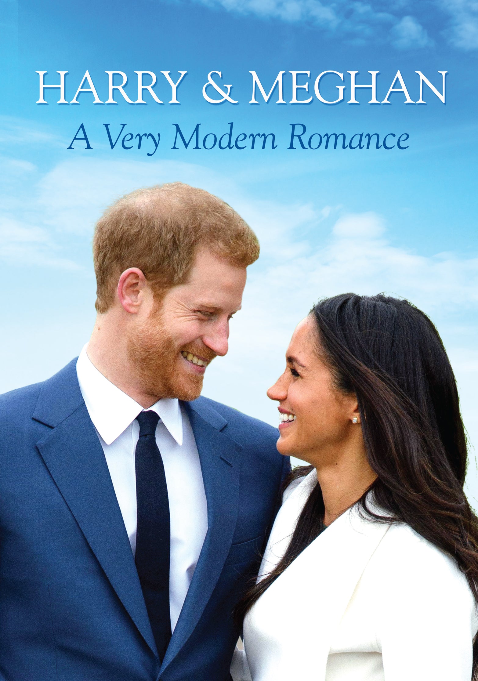 Harry & Meghan: A Very Modern Romance cover art