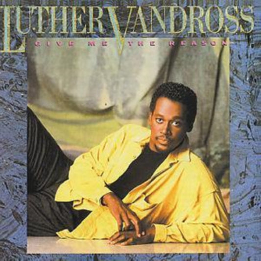 Luther Vandross - Give Me The Reason cover art