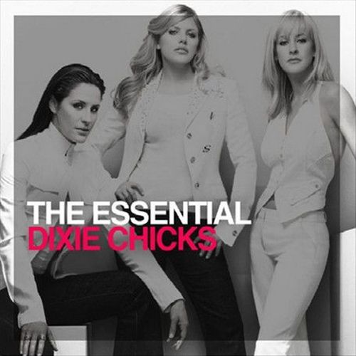 Essential Dixie Chicks cover art