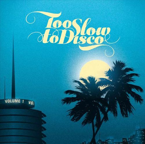 Too Slow to Disco, Vol. 1 cover art