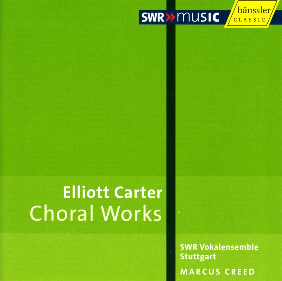 Elliott Carter: Choral Works cover art