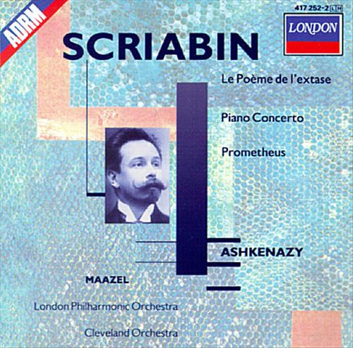 Scriabin: Le Poème de L'Extase; Piano Concerto; Prometheus cover art