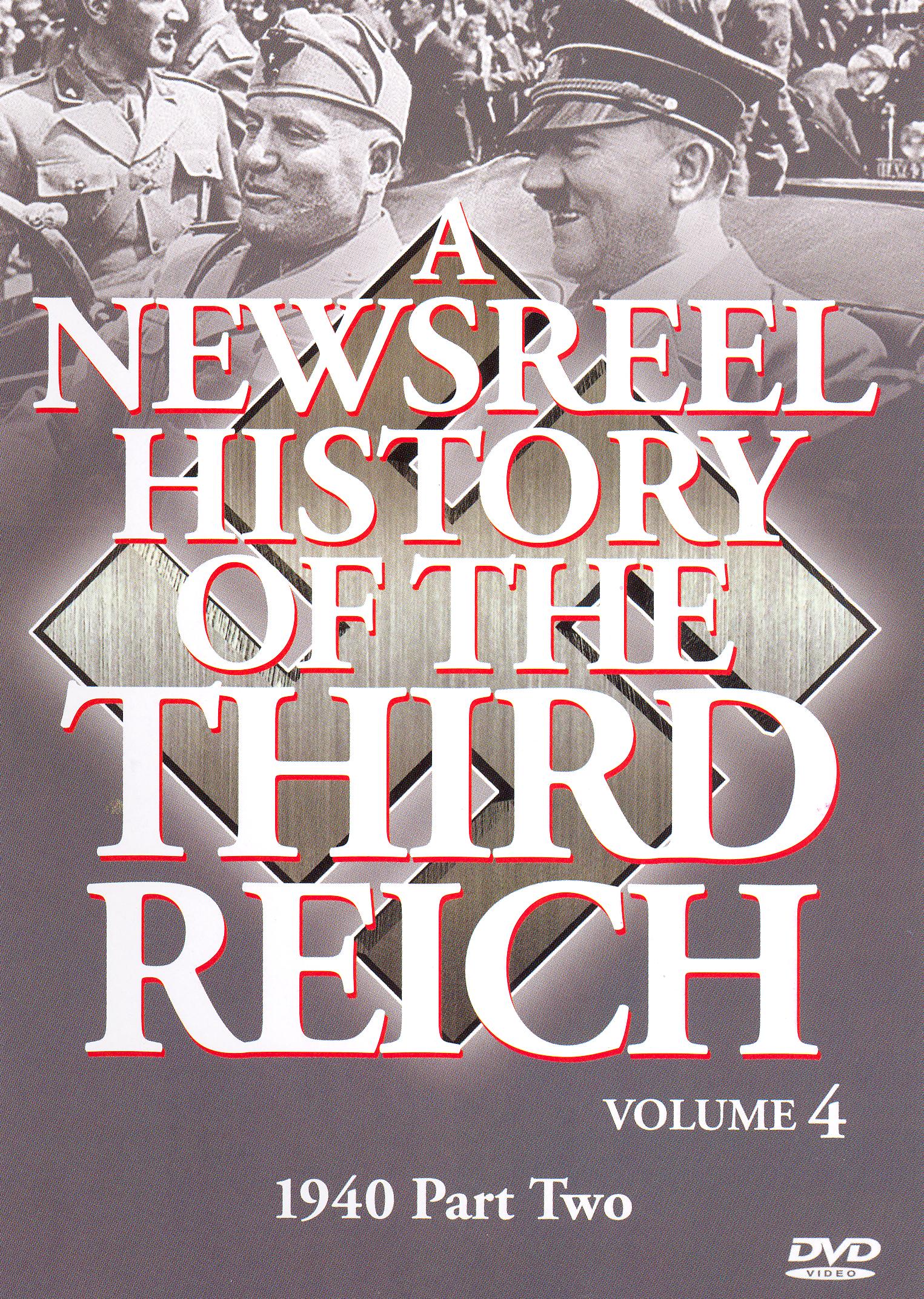 Newsreel History of the Third Reich, Vol. 4: 1940, Pt. 2 cover art