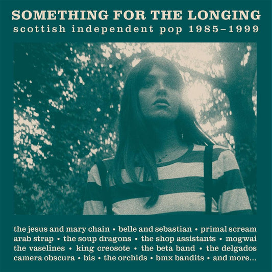 Something for the Longing - Scottish Independent Pop 1985-1999 Ious cover art