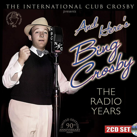 And Here's Bing Crosby: The Radio Years cover art