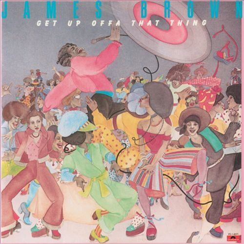 Get Up Offa That Thing cover art