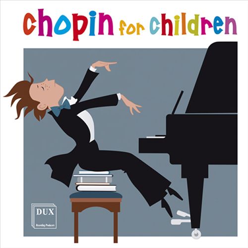Chopin for Children [Dux] cover art