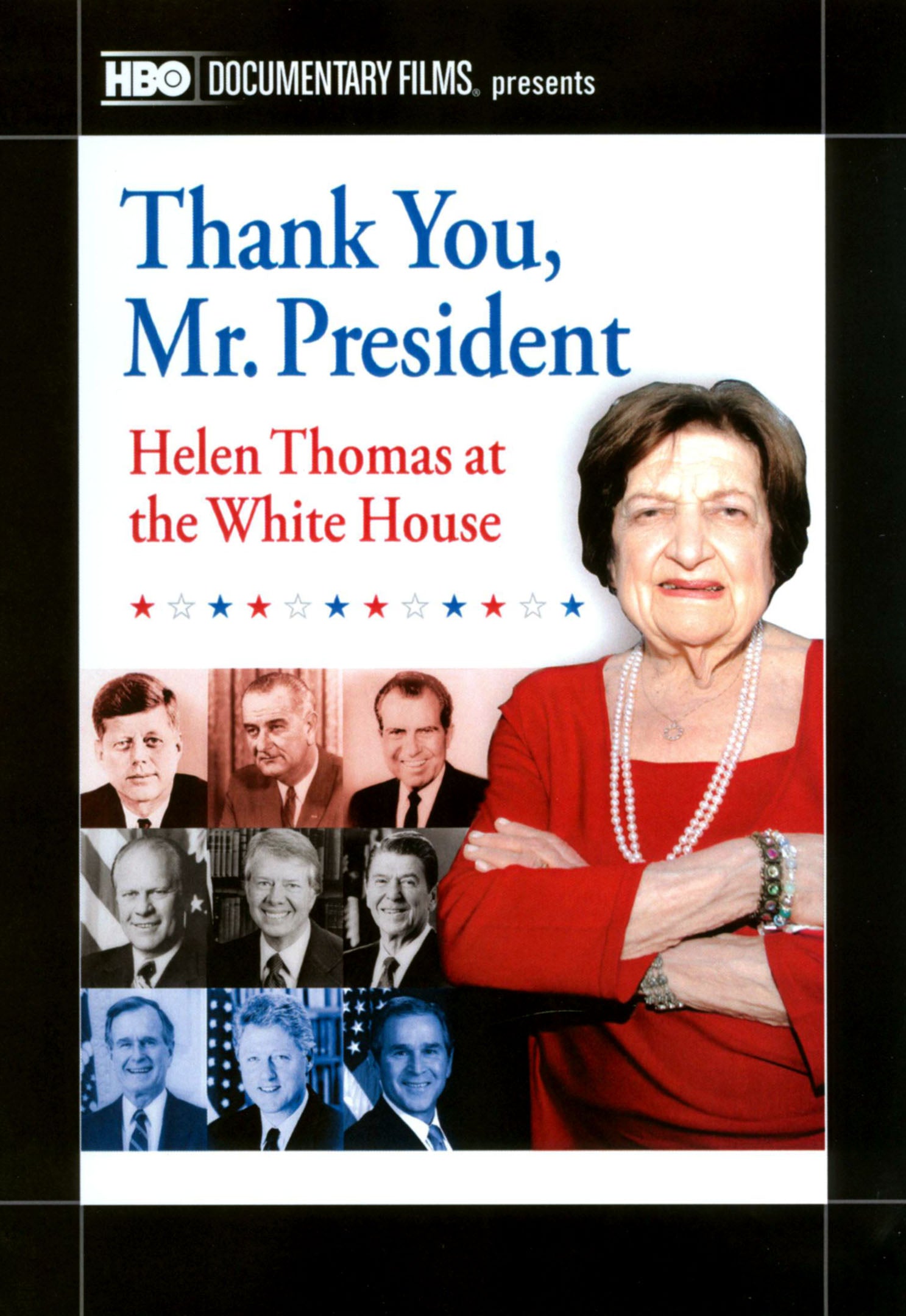 Thank You, Mr. President: Helen Thomas at the White House cover art