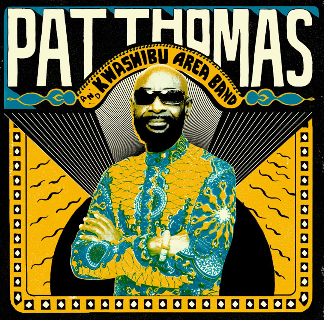 Pat Thomas & Kwashibu Area Band cover art