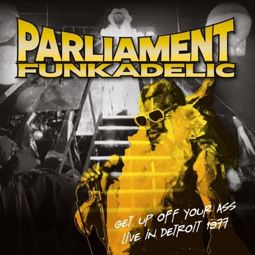 Get Up oOf Yur Ass [Live in Detroit, 1977] cover art