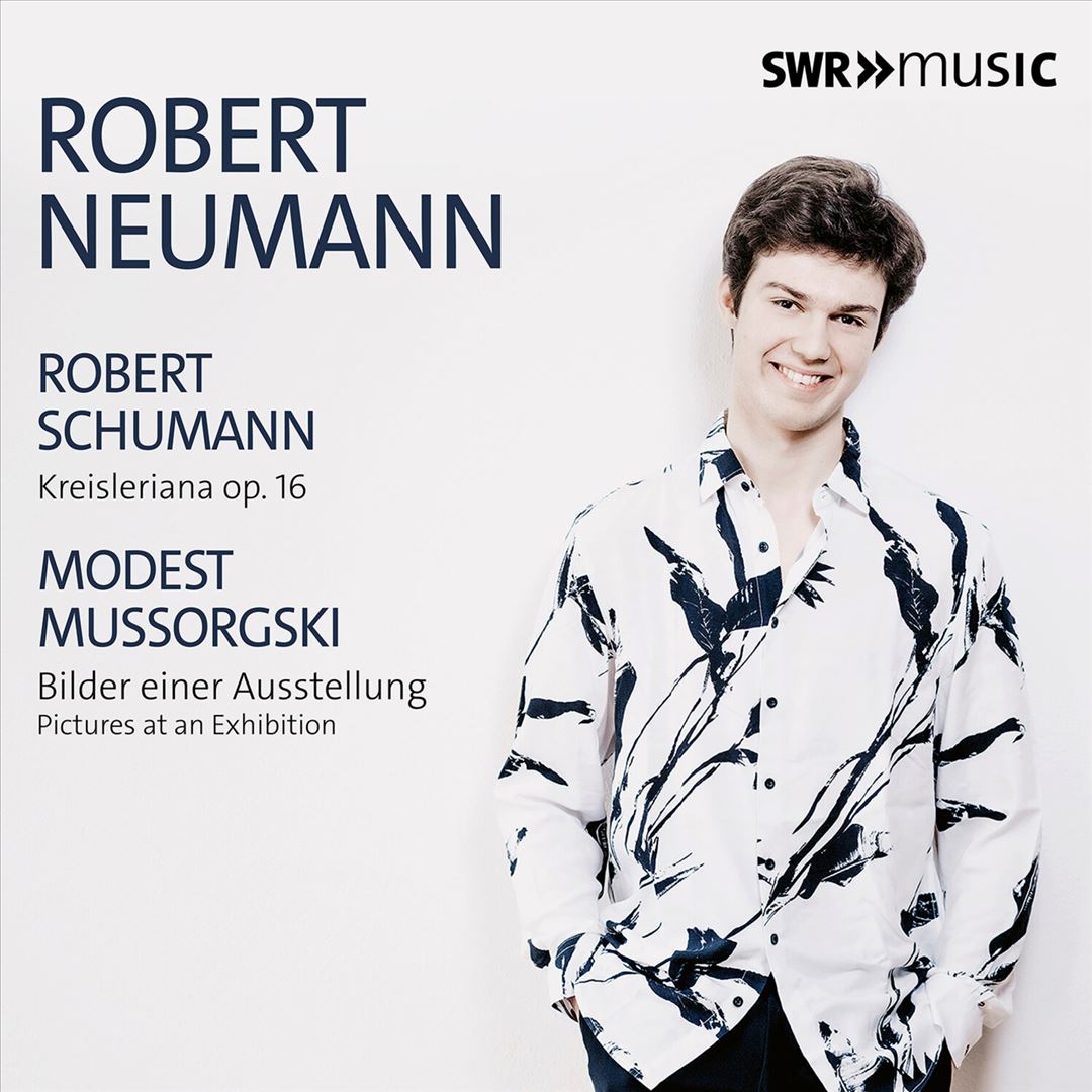 Robert Schumann: Kreisleriana Op. 16; Modest Mussorgski: Bilder einer Austellung cover art