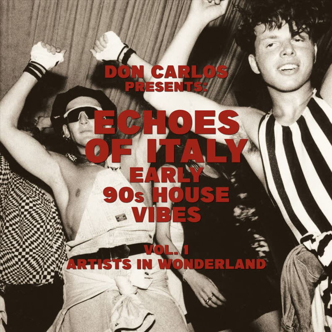 Echoes of Italy: Early 90's House Vibes, Vol. 1 cover art
