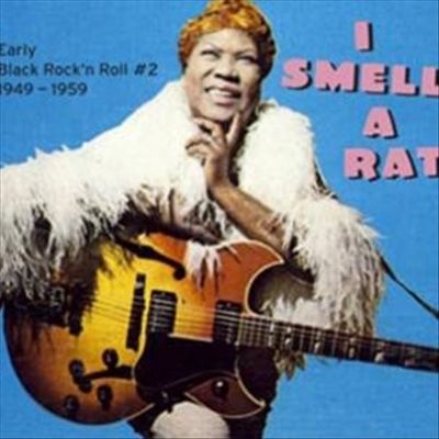 I Smell a Rat: Early Black Rock'n Roll, Vol. 2 (1949-1959) cover art