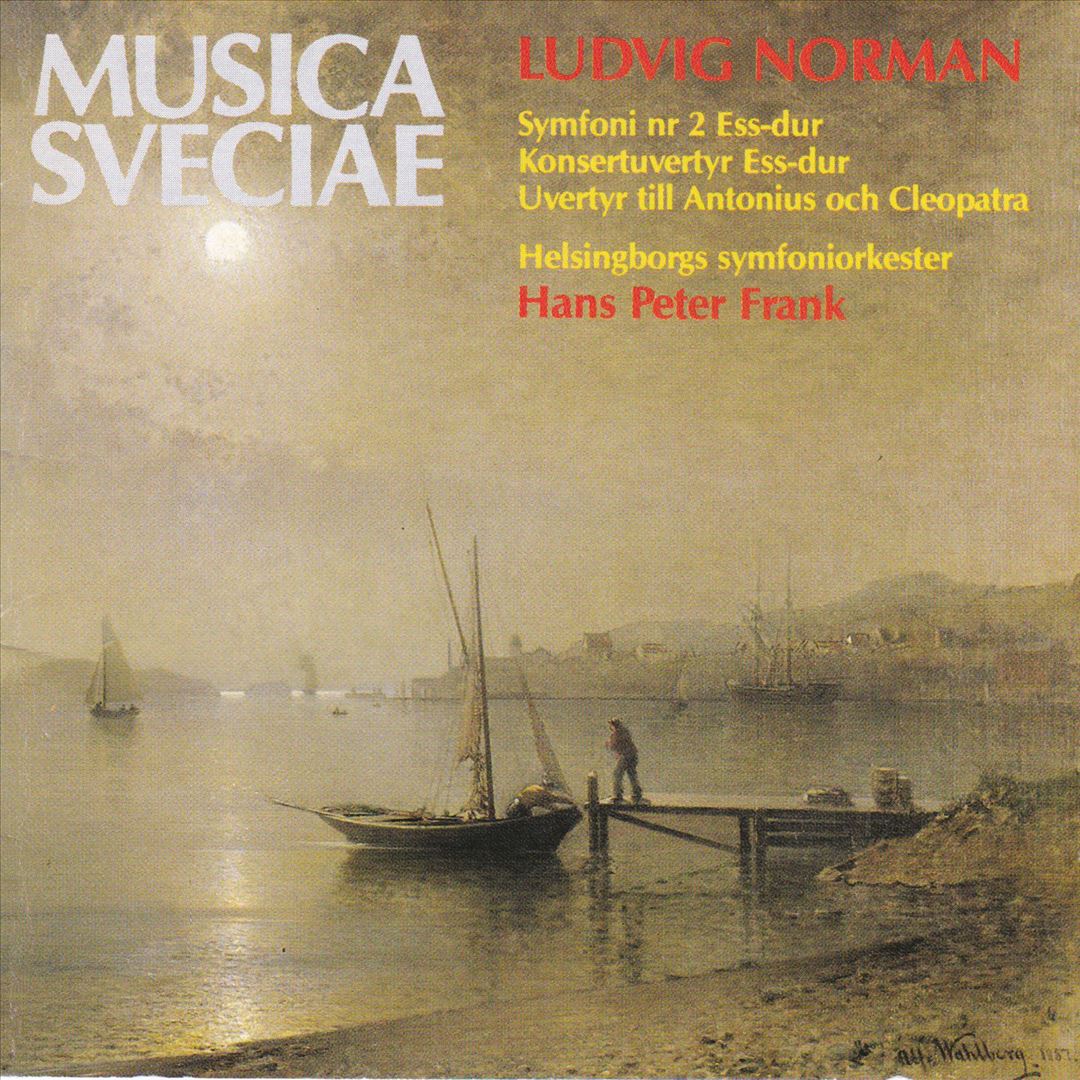 Ludvig Norman: Orchestral Music cover art