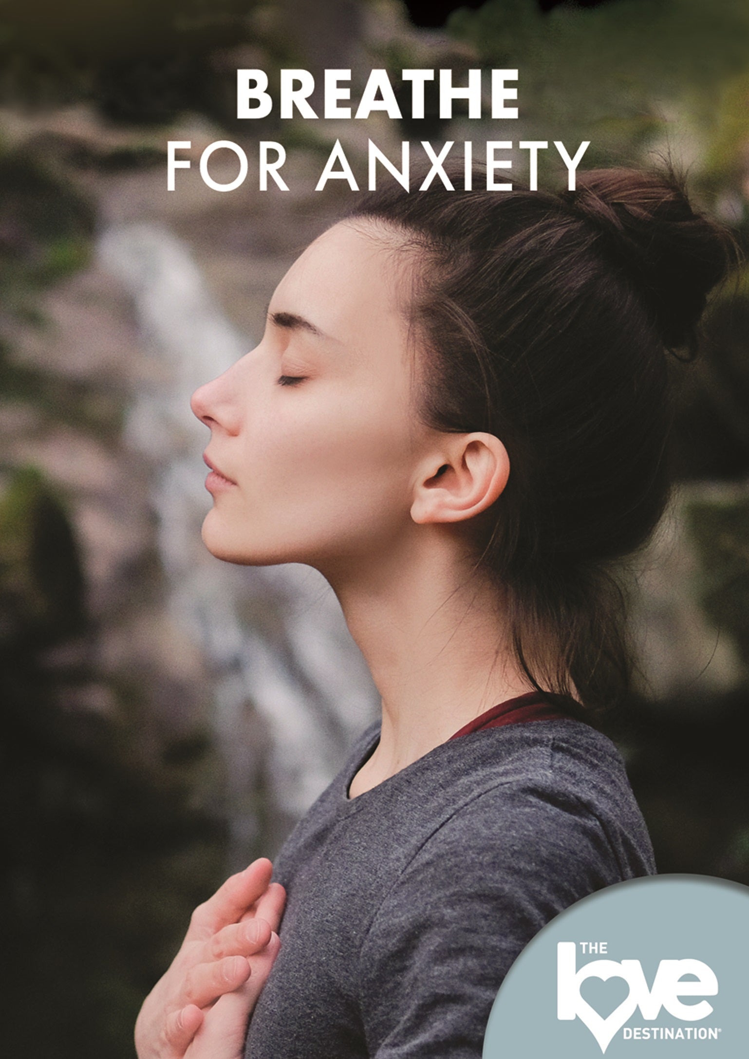 Love Destination Courses: Breathe For Anxiety cover art