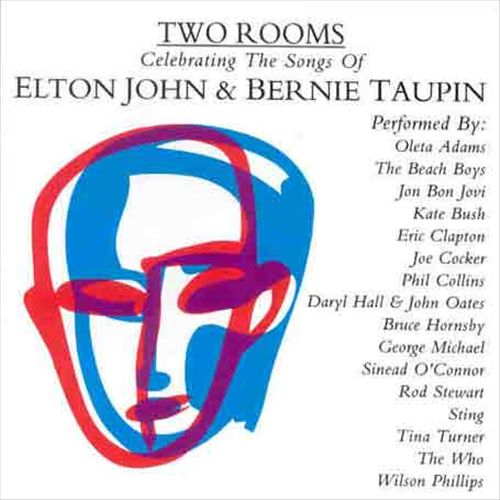 Two Rooms: Celebrating the Songs of Elton John & Bernie Taupin cover art
