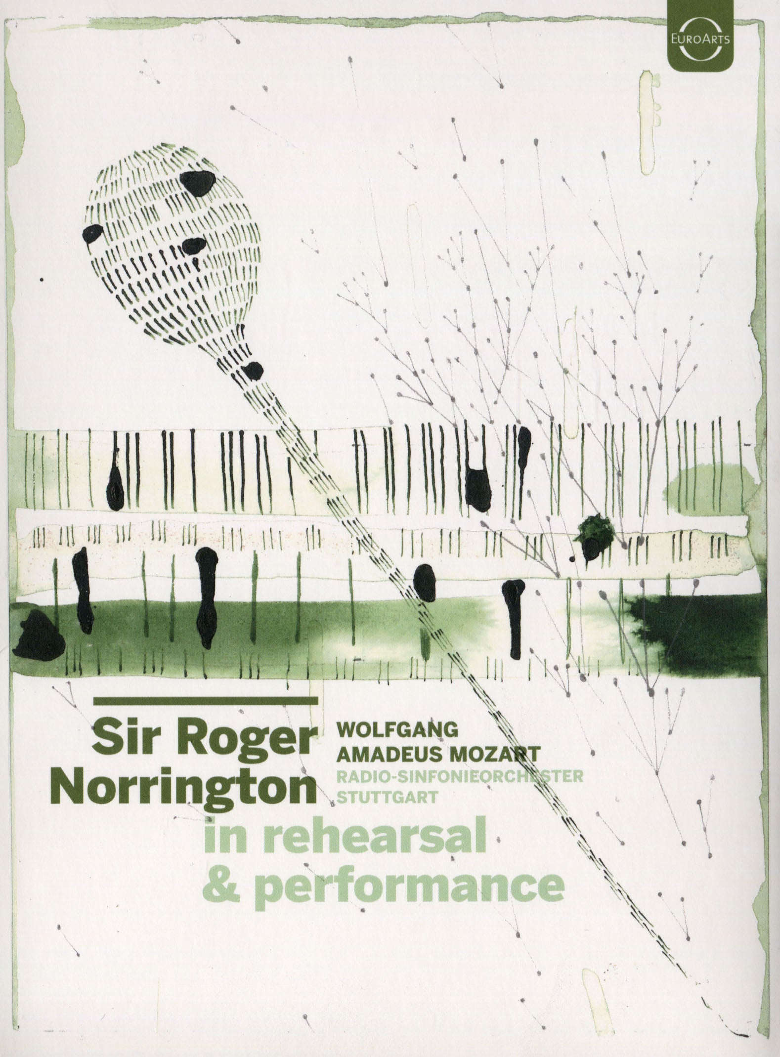 Sir Roger Norrington: In Rehearsal & Performance - Wolfgang Amadeus Mozart [Video] cover art