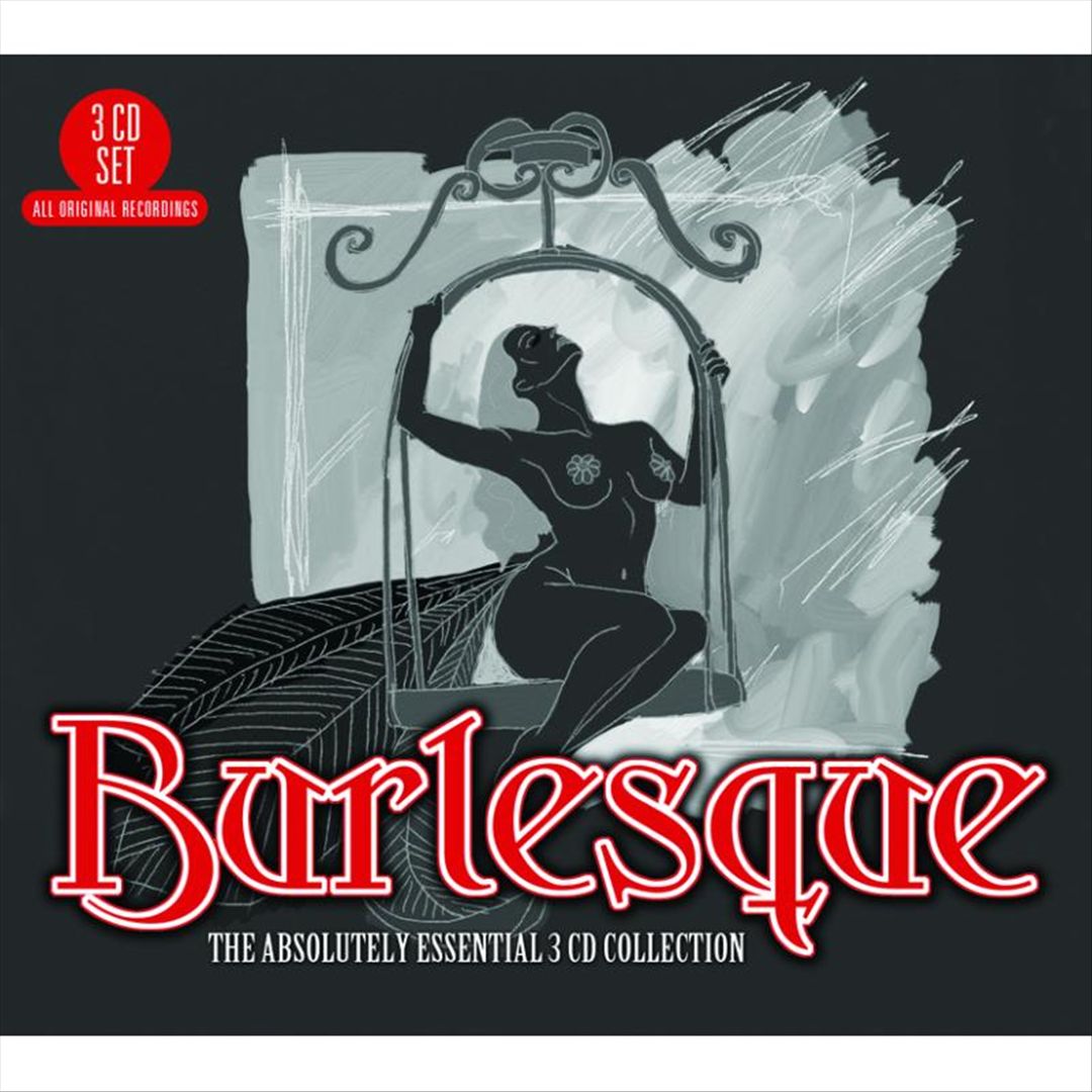 Burlesque: Absolutely Essential 3CD Collection cover art