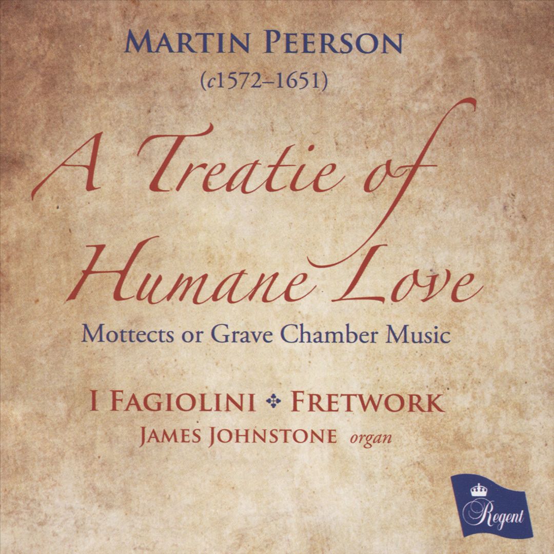 Martin Peerson: A Treatie of Humane Love cover art