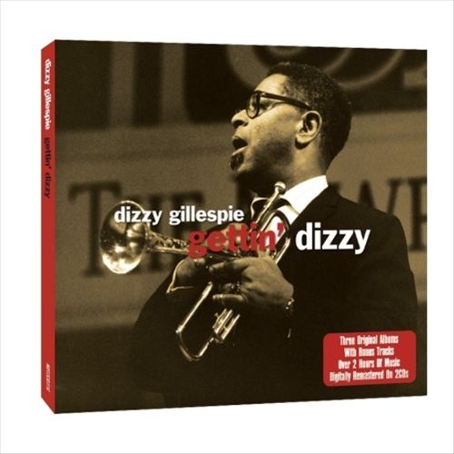 Gettin' Dizzy: The High Flying Dizzy Gillespie cover art