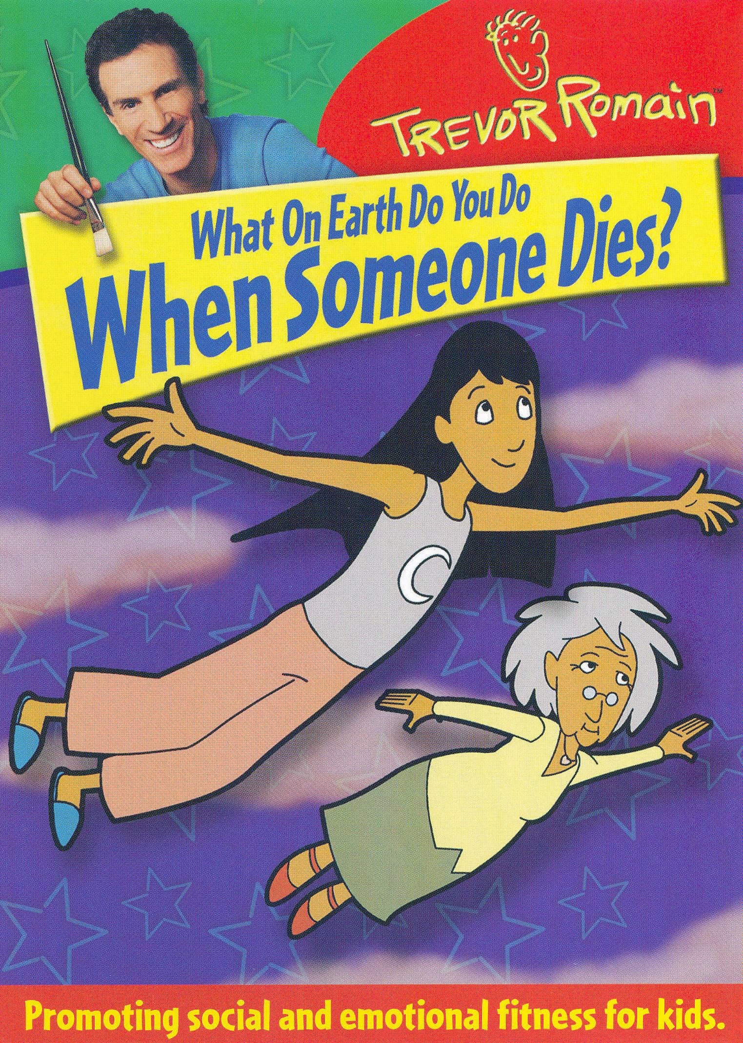 Trevor Romain: What on Earth Do You Do When Someone Dies? cover art