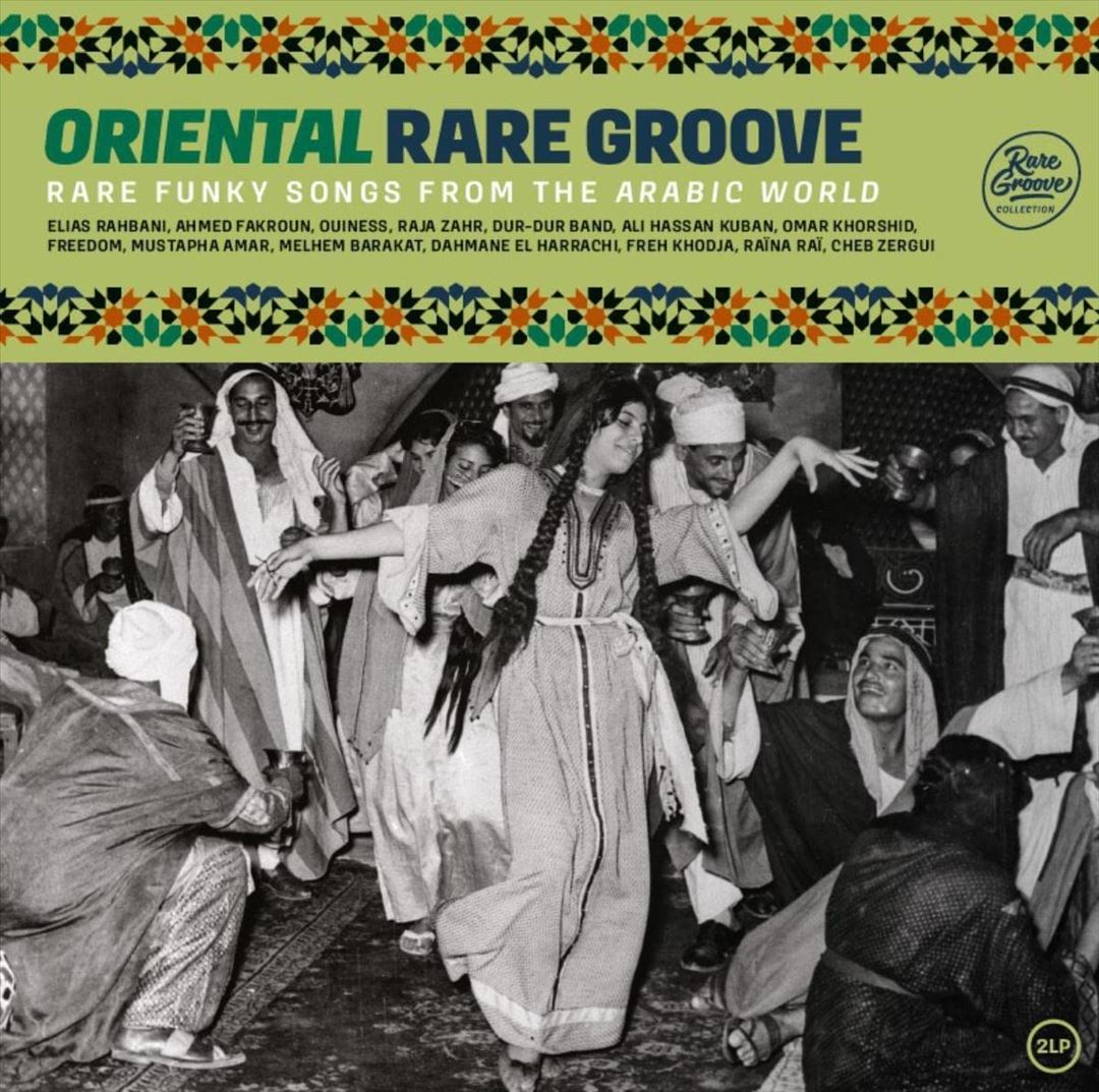 Oriental Rare Groove: Rare Funky Songs from the Arabie World cover art