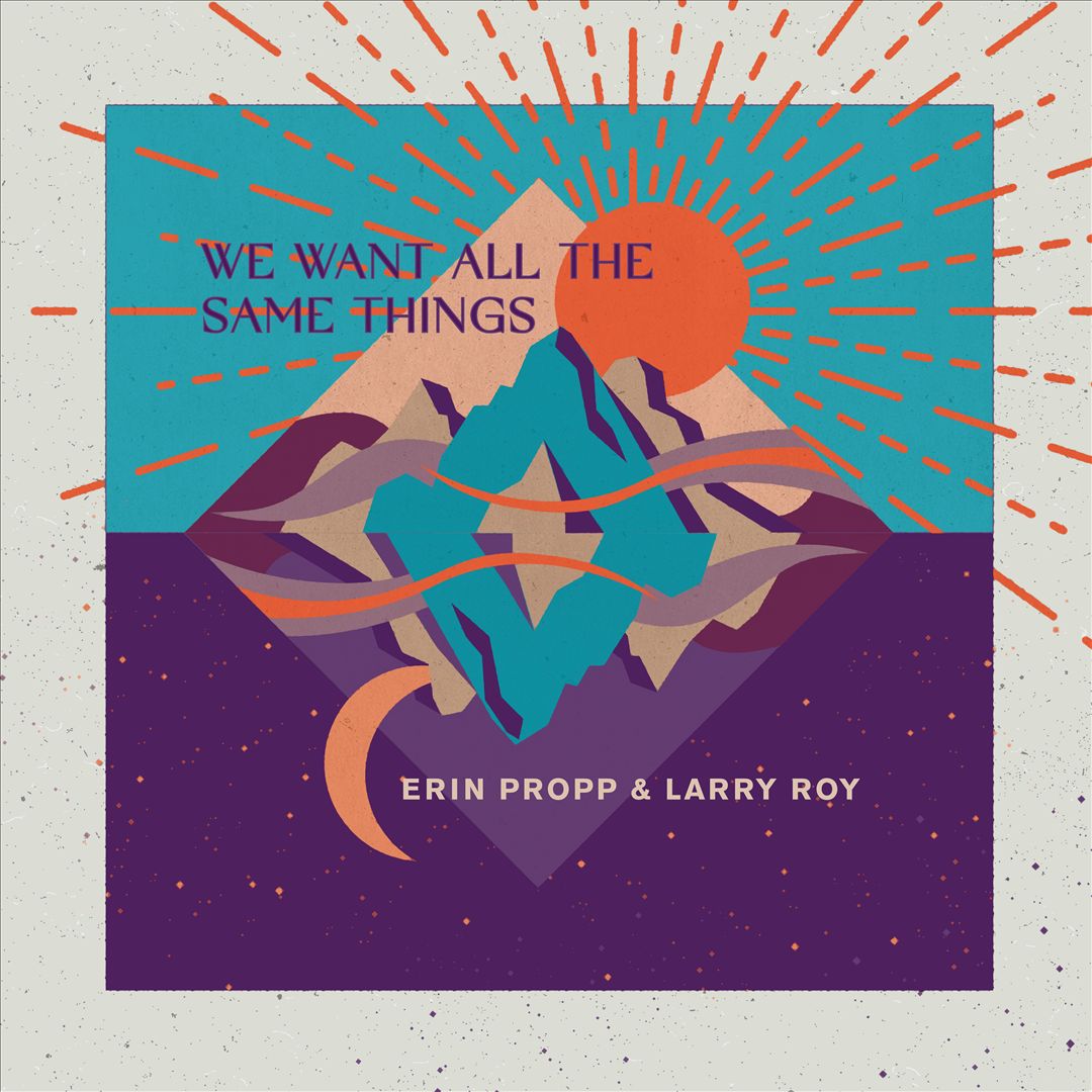 We Want All the Same Things cover art