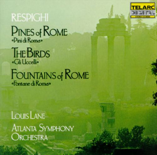 Respighi: Pines of Rome; The Birds; Fountains of Rome cover art