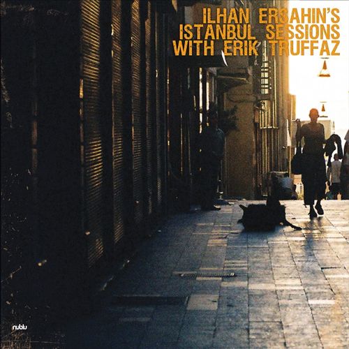 Istanbul Sessions: Istanbul Underground [LP] cover art