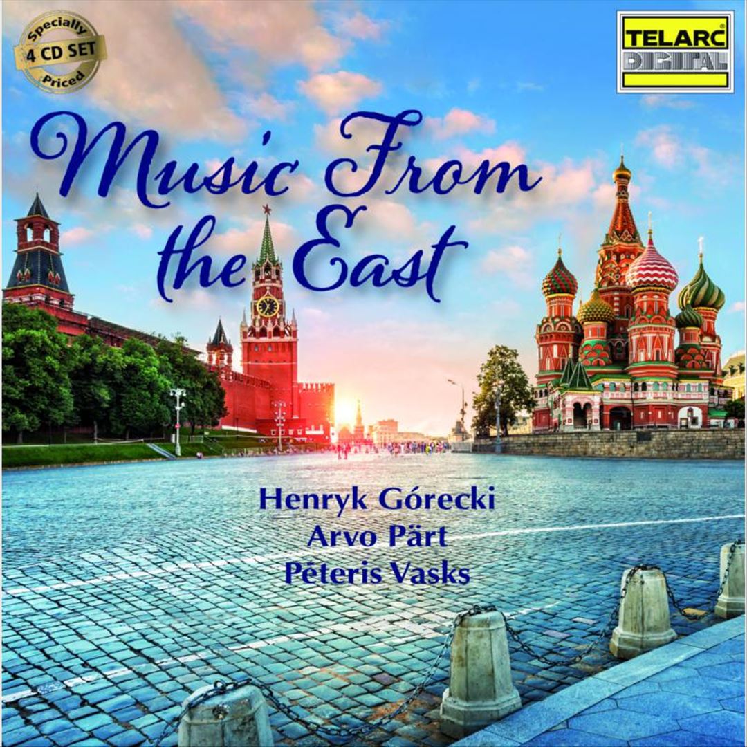Music From the East: Henryk Górecki, Arvo Pärt, Peteris Vasks cover art