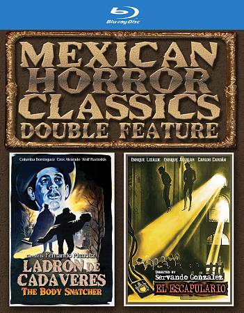 Mexican Horror Classics Double Feature: Ladron de Cadaveres/En Escapulario cover art
