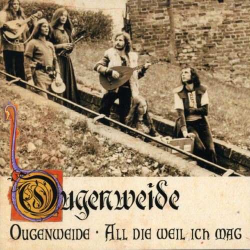 Ougenweide: All Die Weil Ich Mag cover art