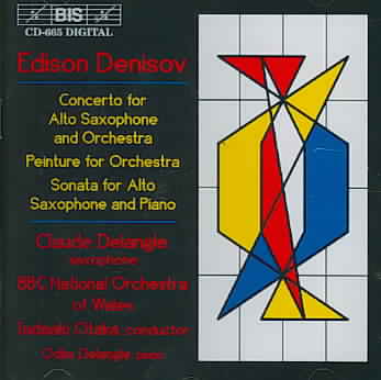 Denisov: Sonata for saxophone; Concerto for alto saxophone cover art