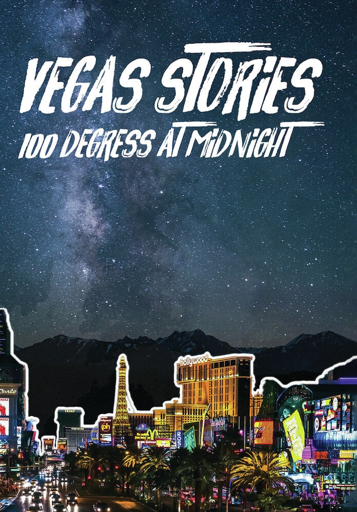 Vegas Stories: 100 Degrees at Midnight cover art