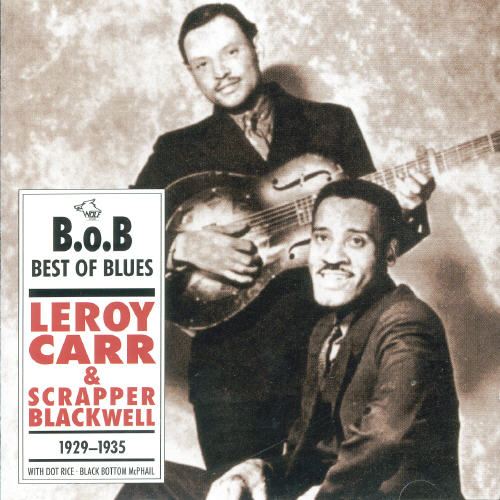 Leroy Carr & Scrapper Blackwell (1929-1935) cover art