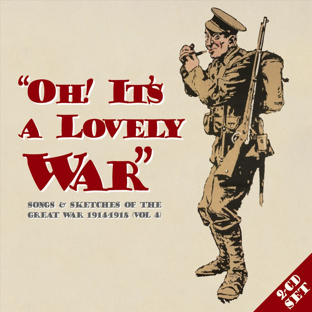 Oh It's a Lovely War, Vol. 4 [2 Discs] cover art