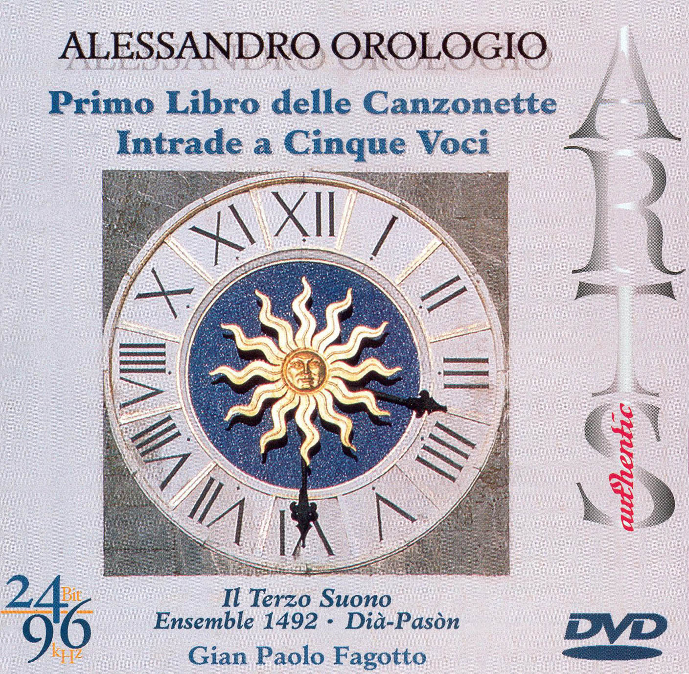 Alessandro Orologio: Primo Libro delle Canzonette; Intrade a Cinque Voci [DVD Audio] cover art