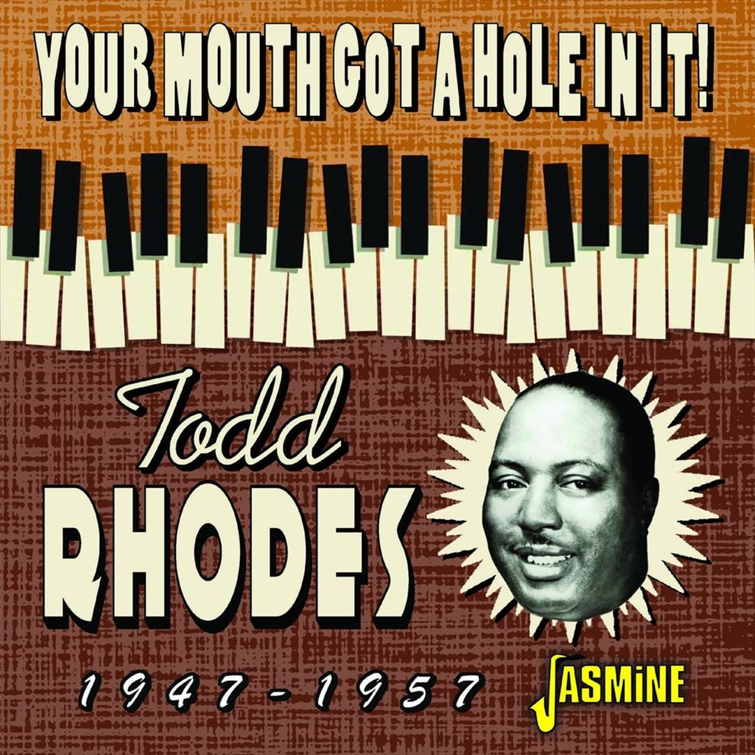 Your Mouth Got a Hole in It! 1947-1957 cover art